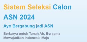 Pendaftaran CPNS 2024 Dibuka, Berikut Formasi, Syarat dan Passing Grade Terbarunya !