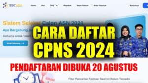 Panduan Lengkap Pendaftaran CPNS 2024, Link Download Buku Petunjuk Resmi dan Cara Daftar