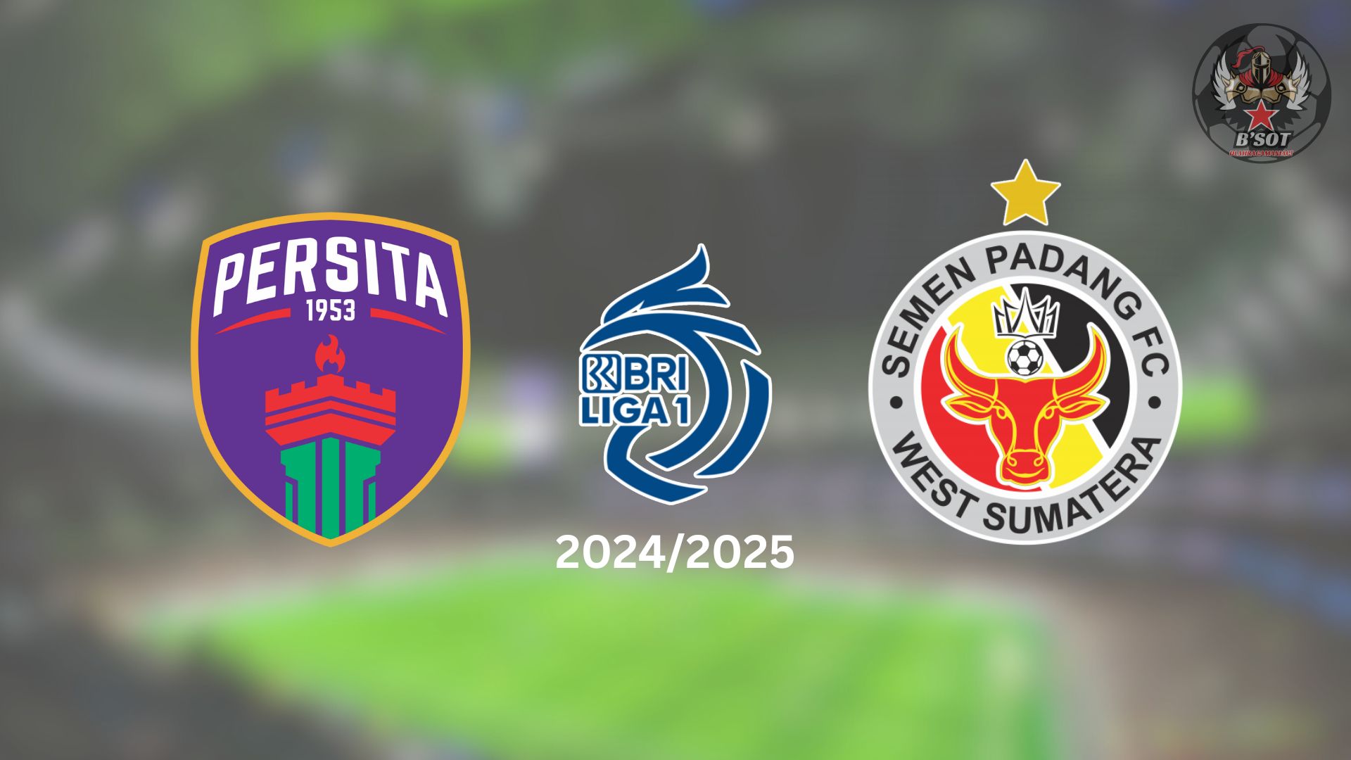 PREDIKSI SKOR Persita vs Semen Padang BRI Liga 1, Nonton Siaran Langsung Gratis di Indosiar