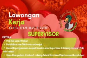 Bebek Item Mas Wanto Buka Loker Supervisor Lulusan SMA dan SMK di Bandung