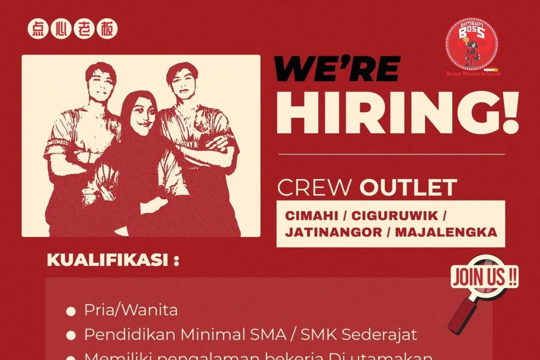Dimsum Bos Buka Loker Lulusan SMA dan SMK Jadi Crew di 4 Lokasi Jawa Barat