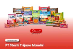 3 Posisi Sekaligus! PT Stanli Trijaya Mandiri Bandung Buka Loker Buat Lulusan SMK, D3, dan S1