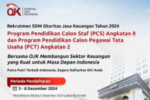 OJK Buka Loker Program Pendidikan Calon Staf dan Tata Usaha Desember 2024
