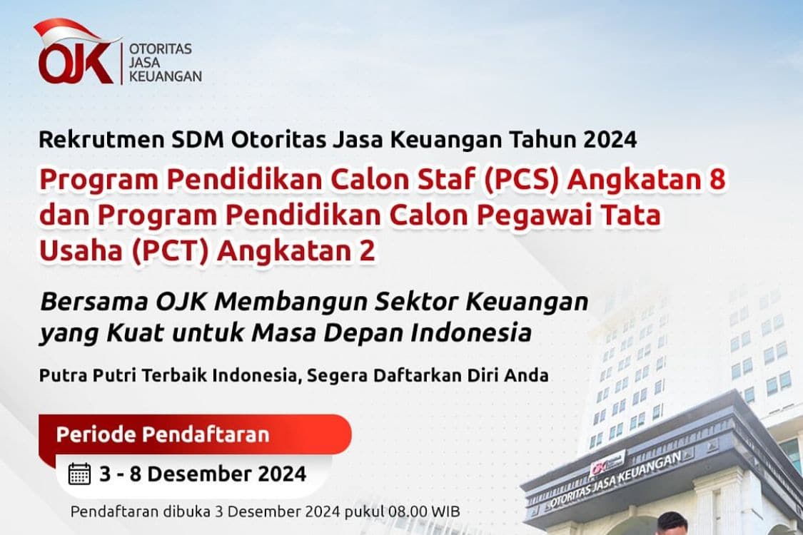 OJK Buka Loker Program Pendidikan Calon Staf dan Tata Usaha Desember 2024