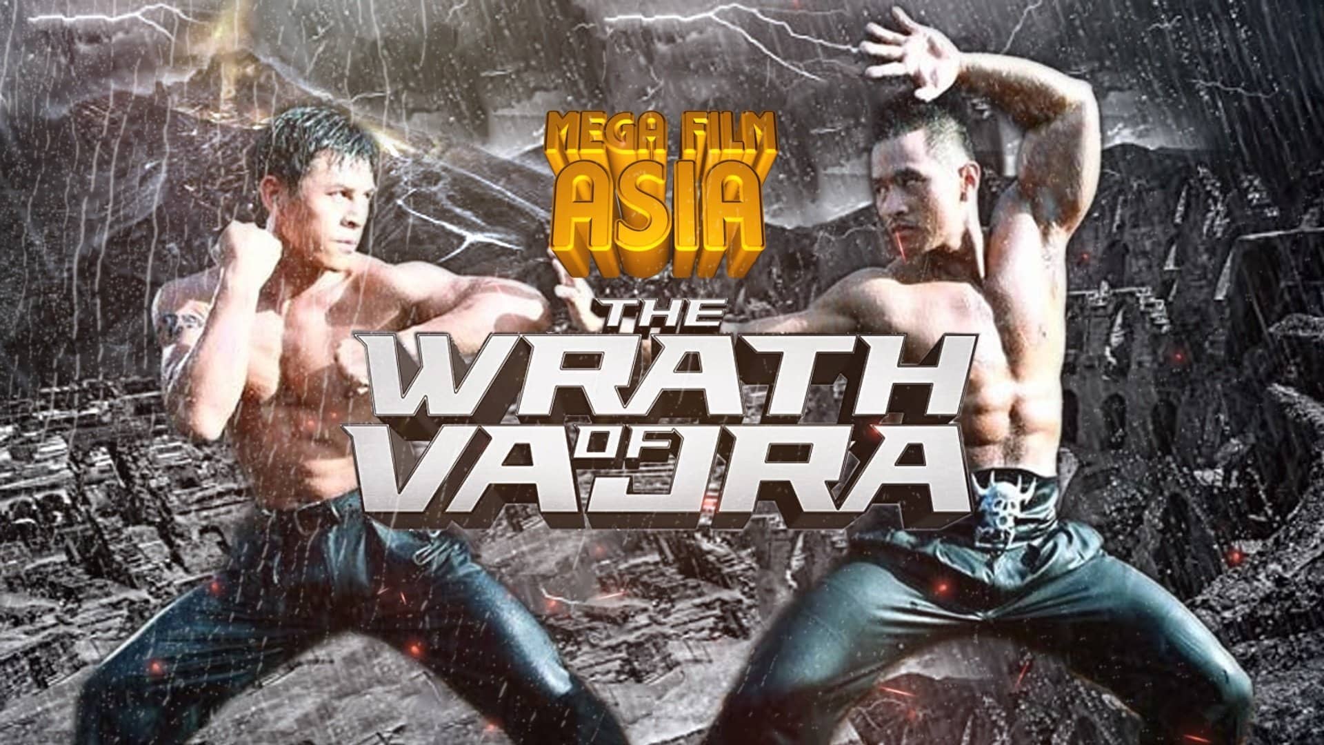 Mega Film Asia: The Wrath Of Vajra
