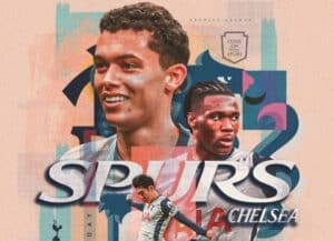 Tottenham vs Chelsea Malam Ini: Keberhasilan dan Kegagalan Ditentukan  5 Hot Spot Berikut