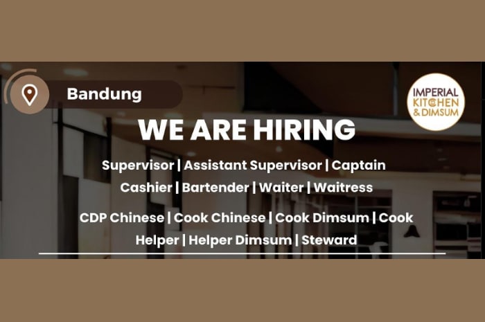 14 Posisi Sekaligus! Imperial Kitchen Bandung Buka Loker Gede-Gedeam Buat Lulusan SMA dan SMK