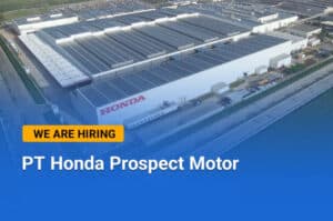 3 Posisi Sekaligus! PT Honda Prospect Motor Bandung Buka Loker Terbaru, Ini Syaratnya