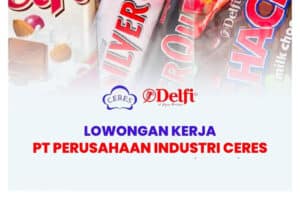 Ada 3 Posisi! PT Ceres Bandung Buka Loker Terbaru 2025, Ini Link Daftarnya