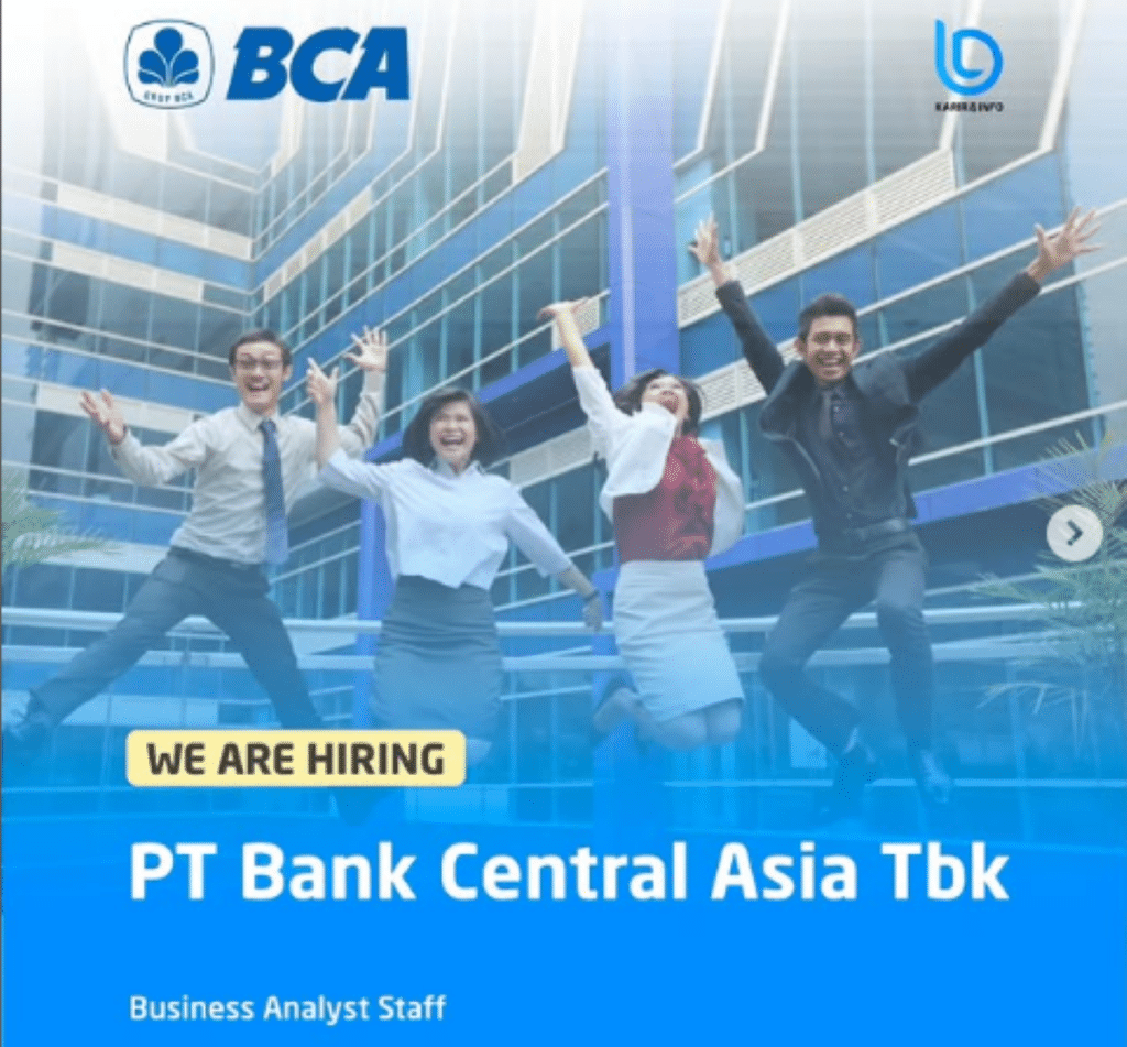 Loker BCA Buka Posisi Business Analyst Staff, Simak Kualifikasi dan Cara Melamar