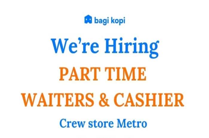 Bagi Kopi Buka Loker Part Time 2 Posisi Lulusan SMA dan SMK di Metro Bandung