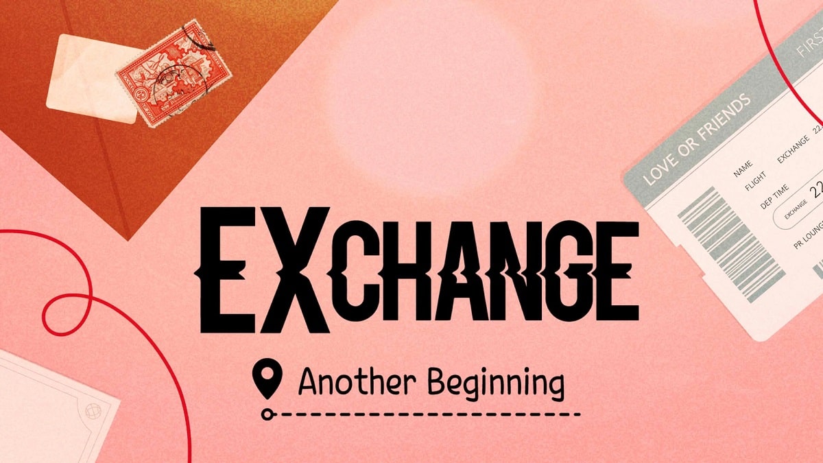 EXchange: Another Beginning