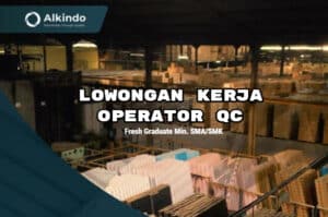 Fresh Graduate Bisa Daftar! Alkindo Group Bandung Buka Loker Buat Lulusan SMA dan SMK