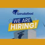 Fresh Graduate Bisa Daftar! PT Garuda Food Buka Loker Posisi Admin