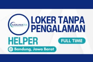Fresh Graduate Bisa Melamar! Karunia Textile Bandung Buka Loker Buat Lulusan SMA dan SMK