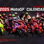 Jadwal Lengkap MotoGP 2025: Thailand Jadi Seri Pembuka dan Ada Sirkuit Baru !