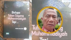 Buku Anwar Hudijono: Betapa Tuhan Sayang Muhammadiyah, Tapi…