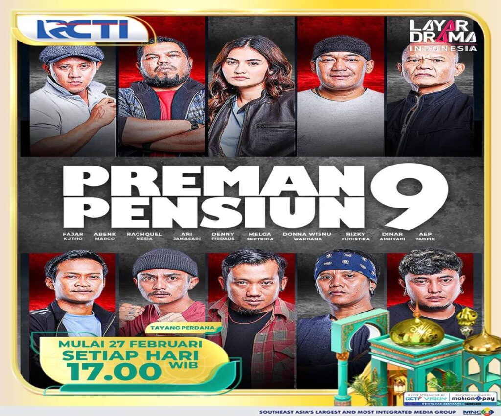 Preman Pensiun 9 Tayang Perdana di RCTI, Fans Penasaran, Begini Alur Cerita Kamis 27 Februari 2025