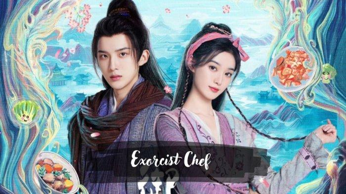 Nonton Drama China Exorcist Chef Sub Indo Full Episode