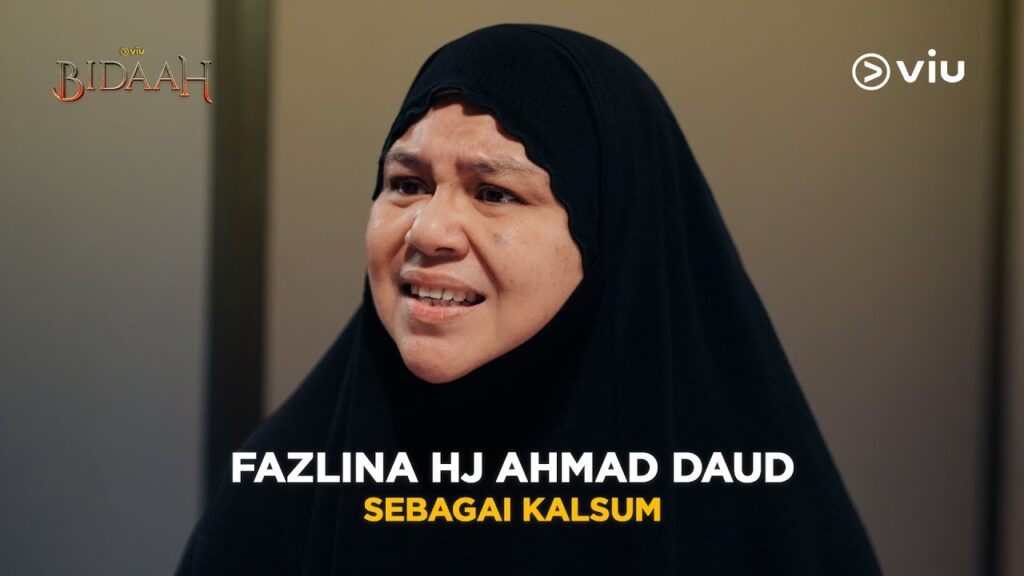 Fazlina Ahmad Daud Peran Kalsum di Serial Bidaah ‘Buka Mataku tentang Sekte Menyimpang’