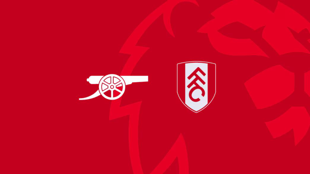 Arsenal vs Fulham