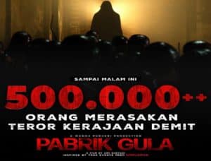 Wow, Penonton Film Pabrik Gula Selama Dua Hari Lebih dari 500 Ribu Orang