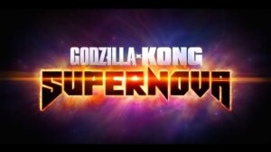 Tanggal Rilis dan Pemeran Film Godzilla x Kong: Supernova
