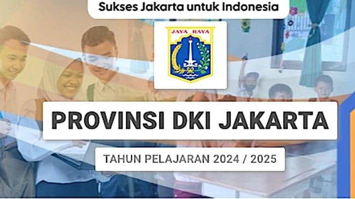 SIMAK JADWAL PPDB Jakarta 2025 dan Syarat untuk Jenjang SD SMP SMA