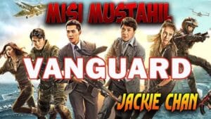 Tayangan Andalan Acara Indosiar Kamis, 22 Mei 2025 Mega Film Asia Vanquard dan Hunt The Wicked
