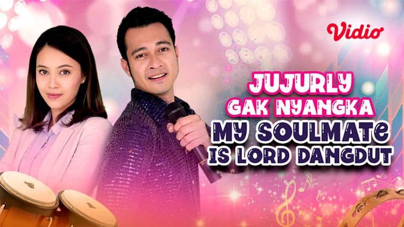 Jujurly Gak Nyangka My Soulmate Is Lord Dangdut
