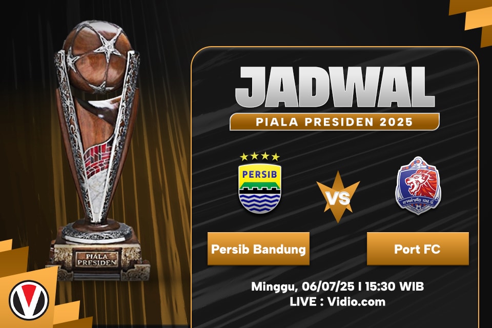 Persib vs Port FC Buka Laga Piala Presiden 2025, Cek Jadwal Lengkap dan Lokasi Nobar di Bandung