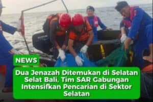 Dua Jenazah Korban KMP Tunu Pratama Jaya Ditemukan di Perairan Selat Bali