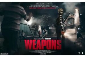 Film ‘Weapons’ Sedang Tayang: Sinopsis, Tema Gelap, dan Analisis Simbolik yang Mengguncang