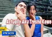 Sinetron SCTV Hari ini Kamis, 18 September 2025 Tiba-Tiba Cinta Sungguh di Luar Nurul dan Actually Aku Tresno Kowe