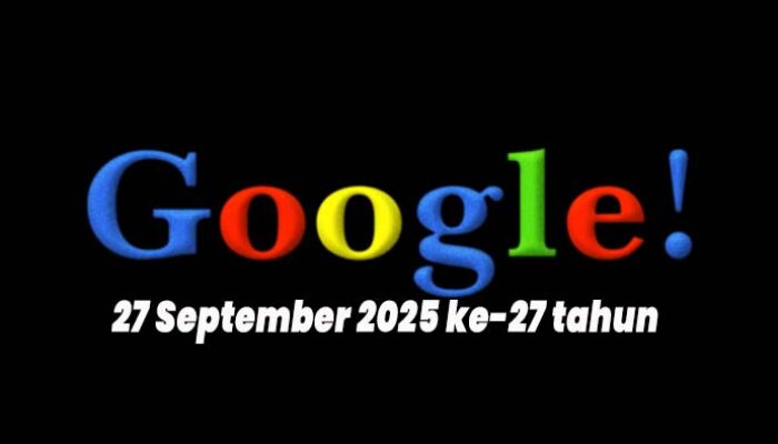 Sabtu, 27 September 2025 dan angka 27, Apa yang Kamu Ketahui Tentang Google?
