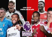 Live Liga Inggris Fulham vs Arsenal SCTV Sabtu malam, 18 Oktober 2025 dan Hot Tea-Hot Tea Jatuh Hati