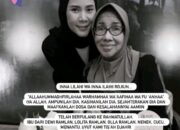 Olla Ramlan Berduka, Ibunda Tercinta Meninggal Dunia