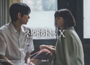 Nonton Dear X 2025 Sub Indo Episode 5 dan 6