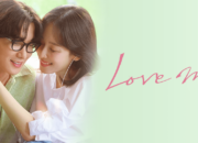 Sinopsis dan Jadwal Tayang Drakor Love Me