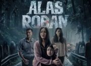 Nonton Alas Roban Full Movie HD di Mana? Lengkap Sinopsis, Jalur Dikenal Angker