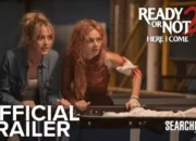 Sinopsis Ready or Not 2 Here I Come Siap Tayang 15 April, Teror Baru Kembali Mengintai