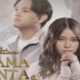 Sinopsis Film Antara Mama Cinta dan Surga