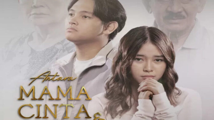 Sinopsis Film Antara Mama Cinta dan Surga
