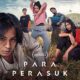 Sinopsis Film Para Perasuk
