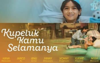 Nonton Film Kupeluk Kamu Selamanya LK21