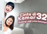 Jadwal Drama Sinetron SCTV ada Cinta di Kamar 32 Emang Lagi Lucu-Lucunya hingga Beri Cinta Waktu