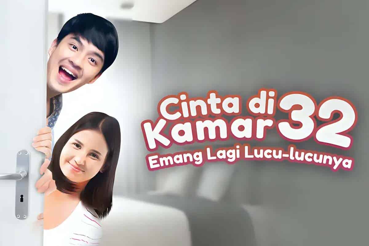 Cinta di Kamar 32 Emang Lagi Lucu Lucunya