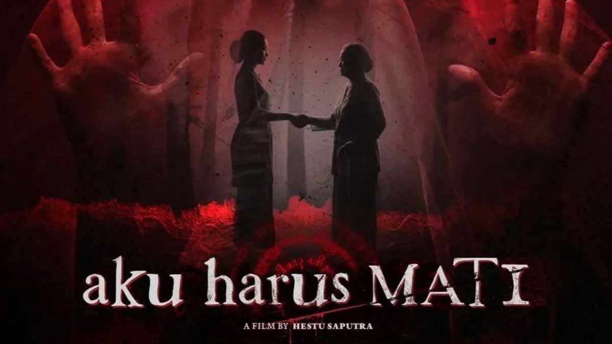 Nonton Aku Harus Mati