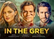 Sinopsis Film In The Grey, Misi Rahasia Penuh Risiko dan Intrik Mematikan
