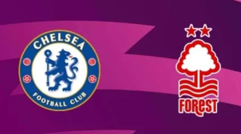 Chelsea vs Nottingham Forest